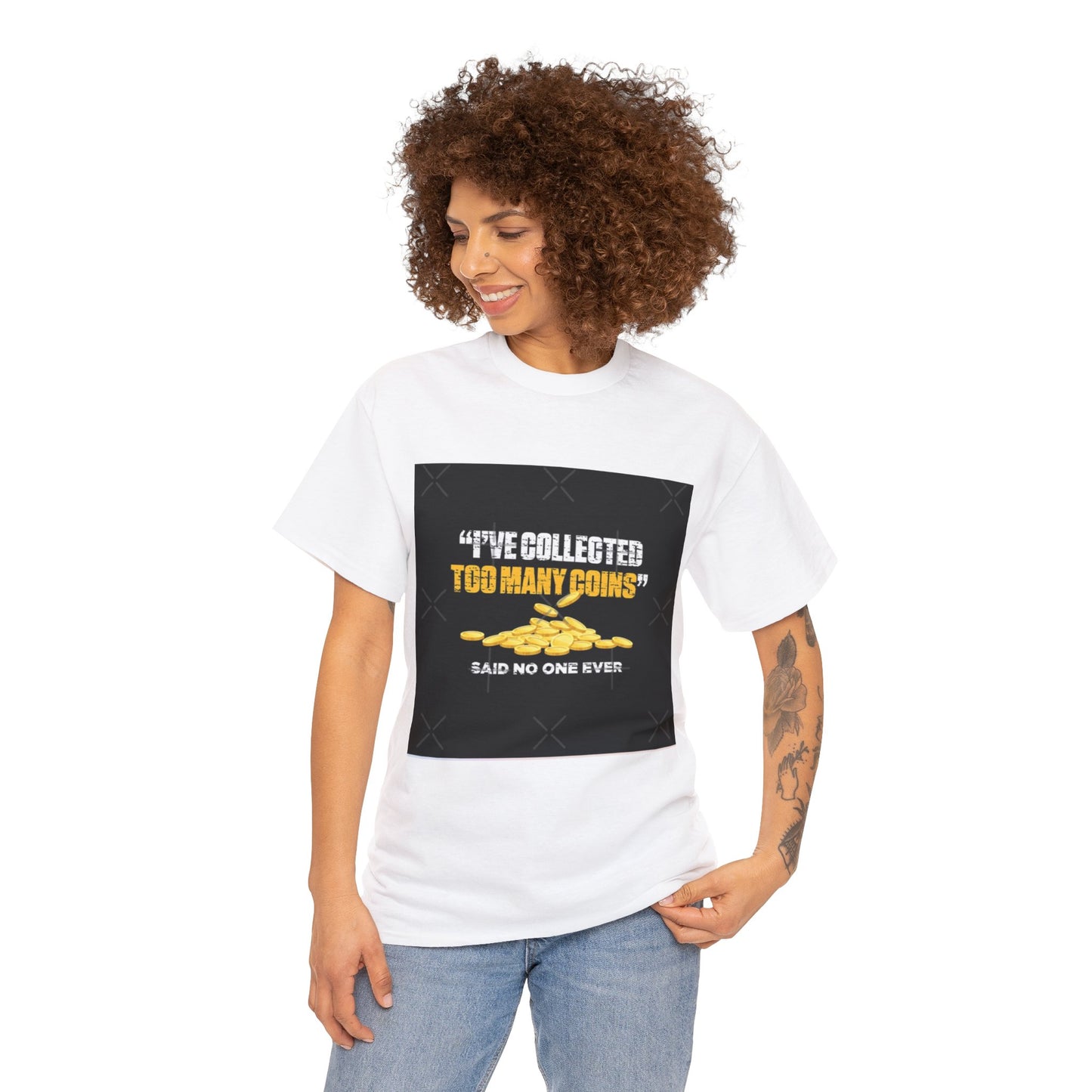 COIN COLLECTING FUNNY SLOGAN T-SHIRT